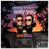 Yannc - Only You