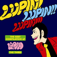 The Best Compilation of Lupin The Third “LUPIN! LUPIN!! LUPIN!!!”