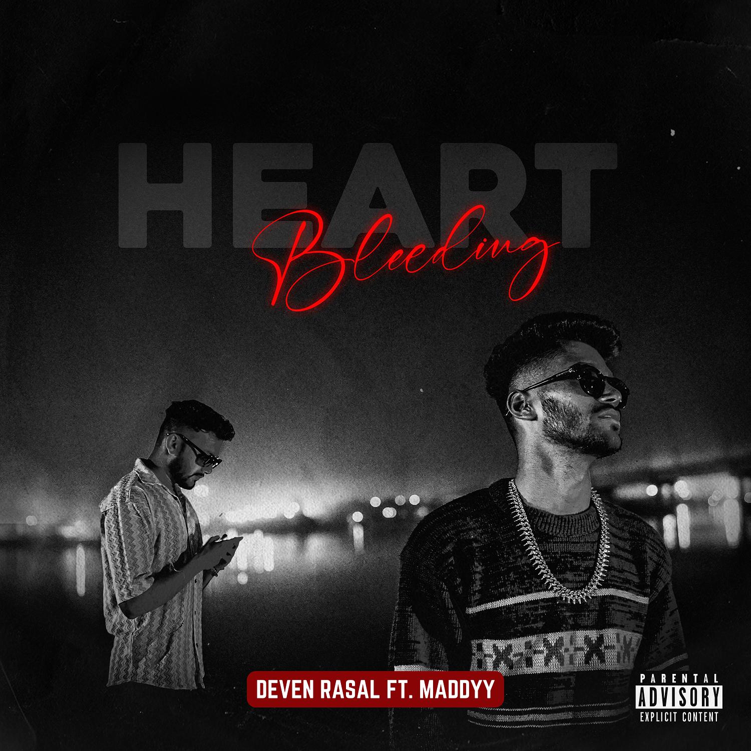 Deven Rasal - Heart Bleeding