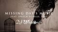 Missing Day's Music (feat. Speech Debelle & Stac)专辑