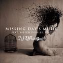 Missing Day's Music (feat. Speech Debelle & Stac)专辑