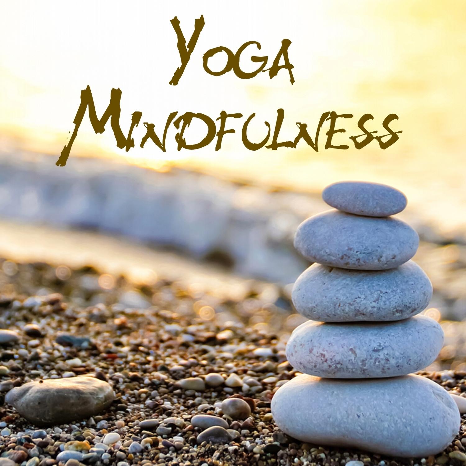 Yoga Mindfulness (Music for Meditation, Yoga, Relax, and Sleep)