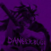 DANGER BLADE