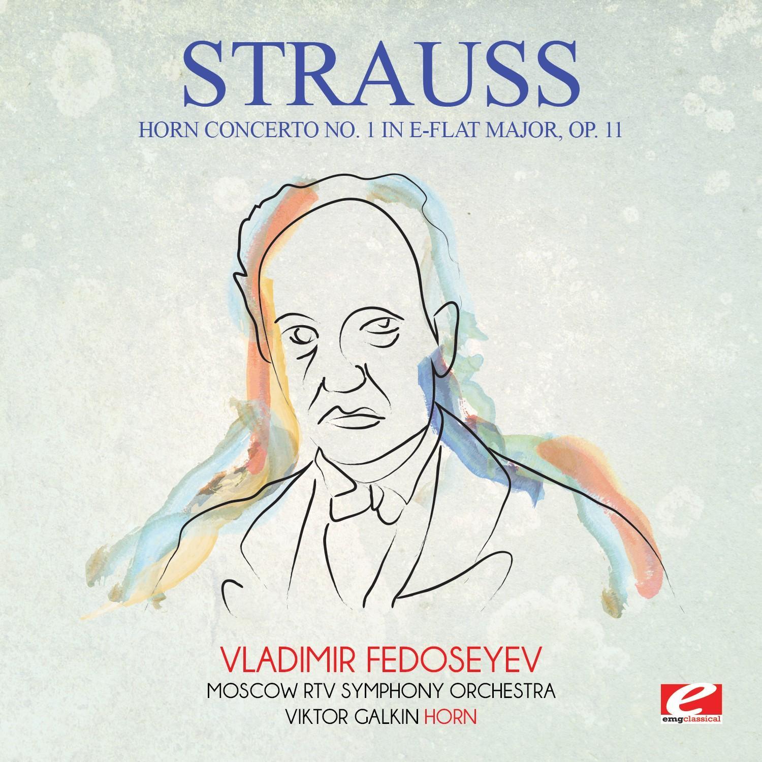Strauss: Horn Concerto No. 1 in E-Flat Major, Op. 11 (Digitally Remastered)