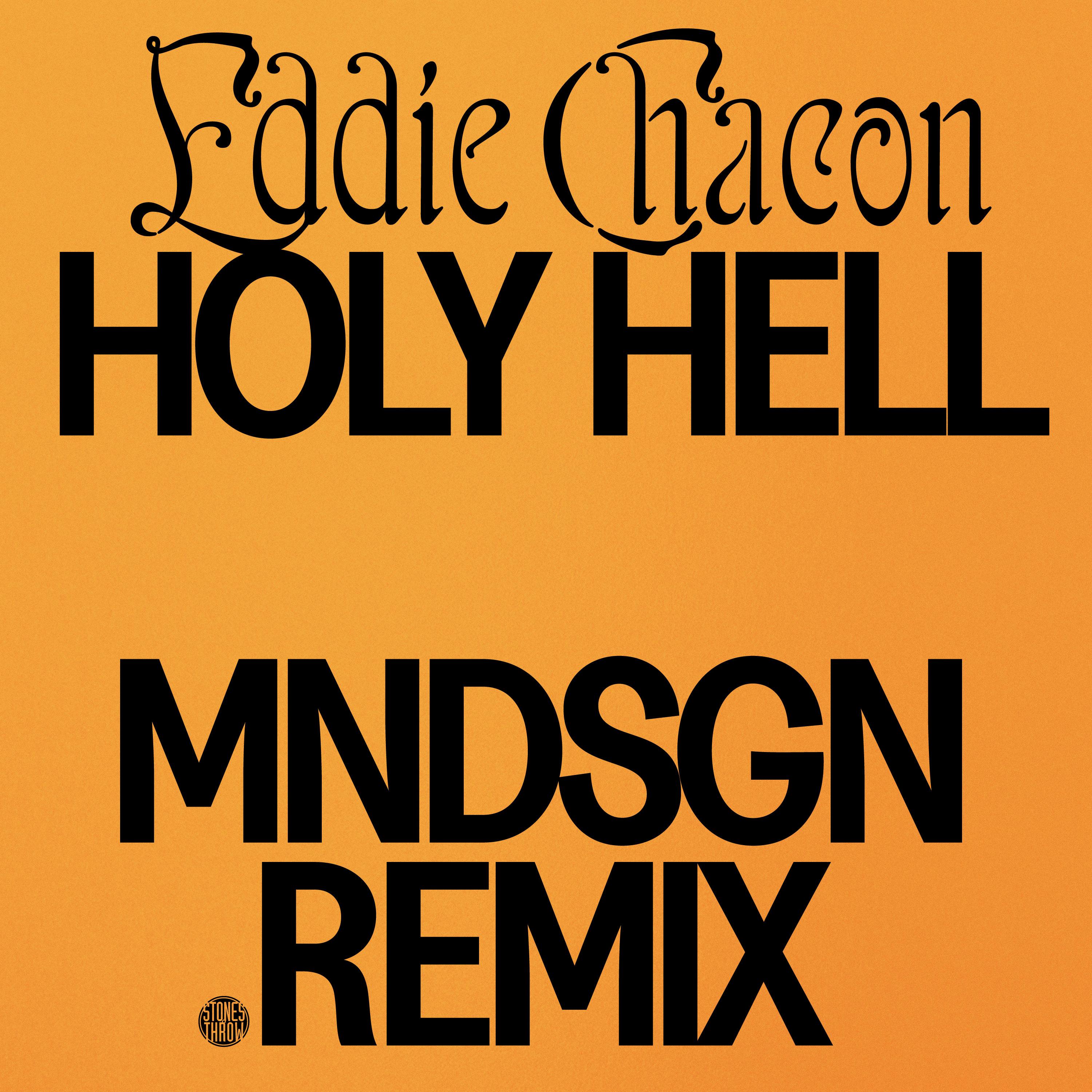 Holy Hell (Mndsgn Remix)