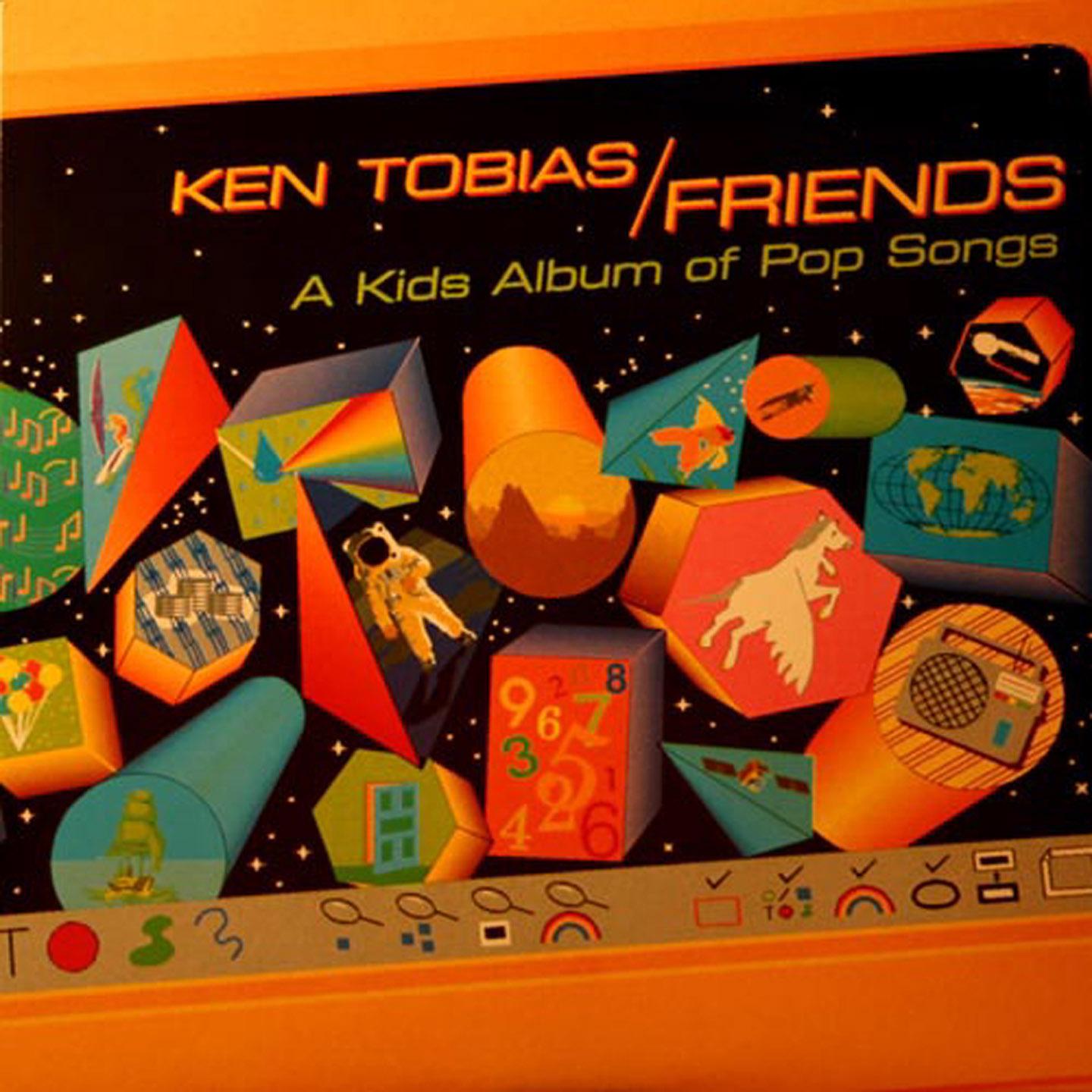 Ken Tobias: Friends (A Kids Album of Pop Songs)