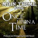 Once Upon a Time: Main Title (From the Original Score To "Once Upon a Time")