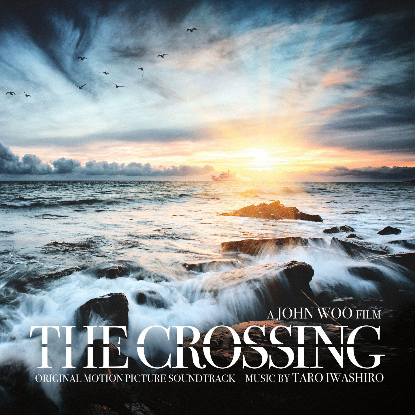 THE CROSSING (ORIGINAL SCORES CD ALBUM) -TARO MEETS JOHN-专辑