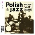 Polish Jazz Quartet (Polish Jazz)专辑