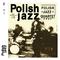 Polish Jazz Quartet (Polish Jazz)专辑