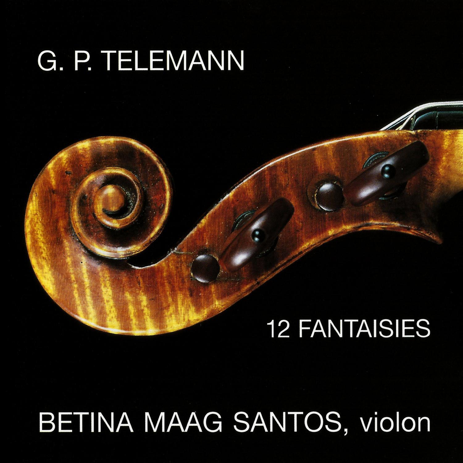 Telemann: 12 Fantasias for Solo Violin Without Bass, TWV 40:14-25