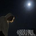 LOVE IS A DRUG专辑