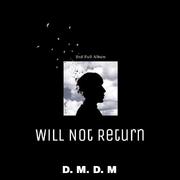 Will Not Return