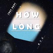 How Long (Produced by Furyl, 4_Chords)