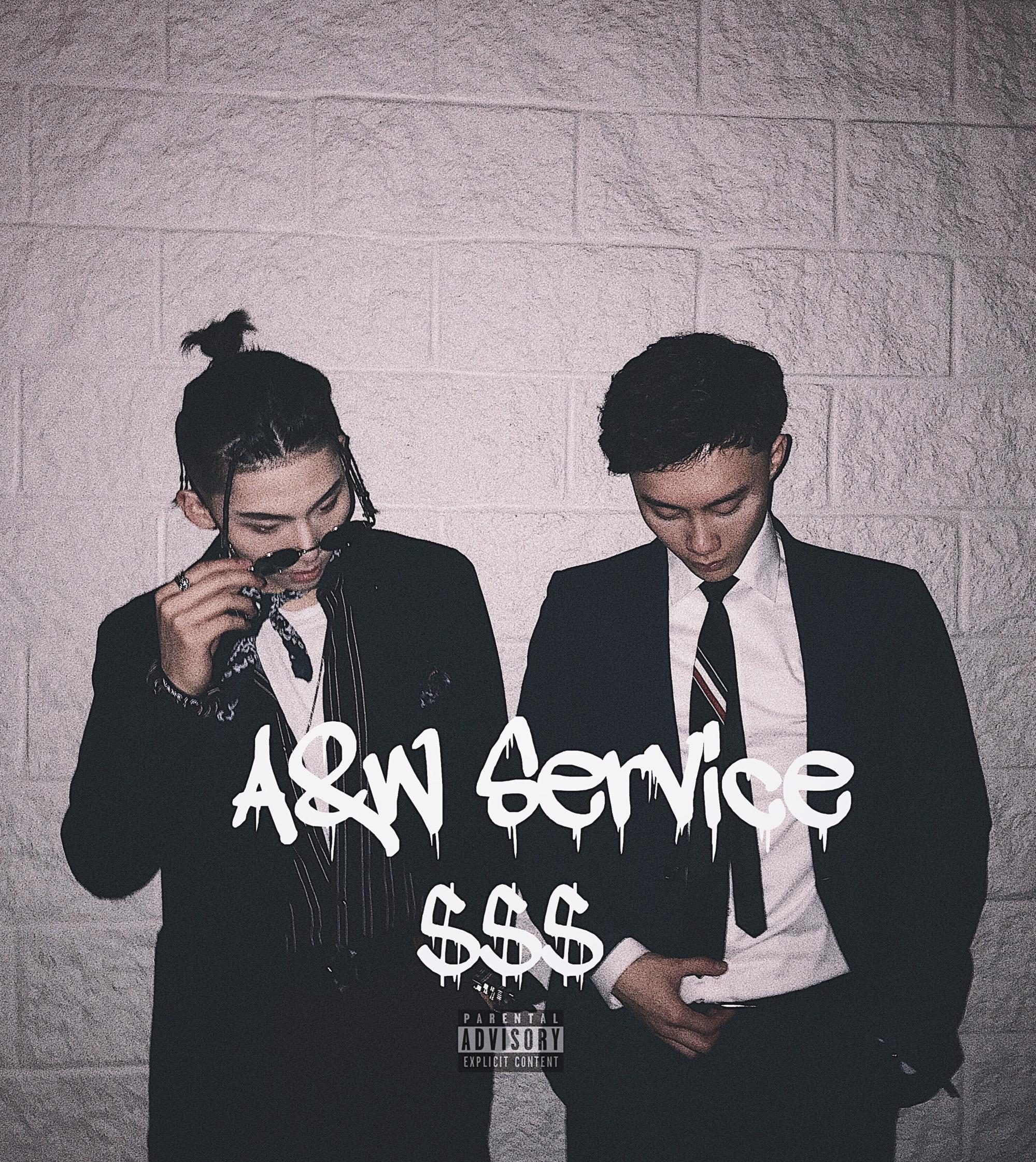 A&W $ervice (Explicit)专辑