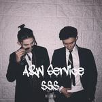 A&W $ervice (Explicit)专辑