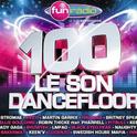 Fun Radio 100: Le Son Dancefloor专辑