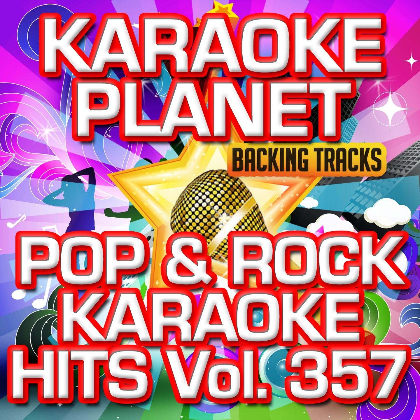 Pop & Rock Karaoke Hits, Vol. 357 (Karaoke Version)