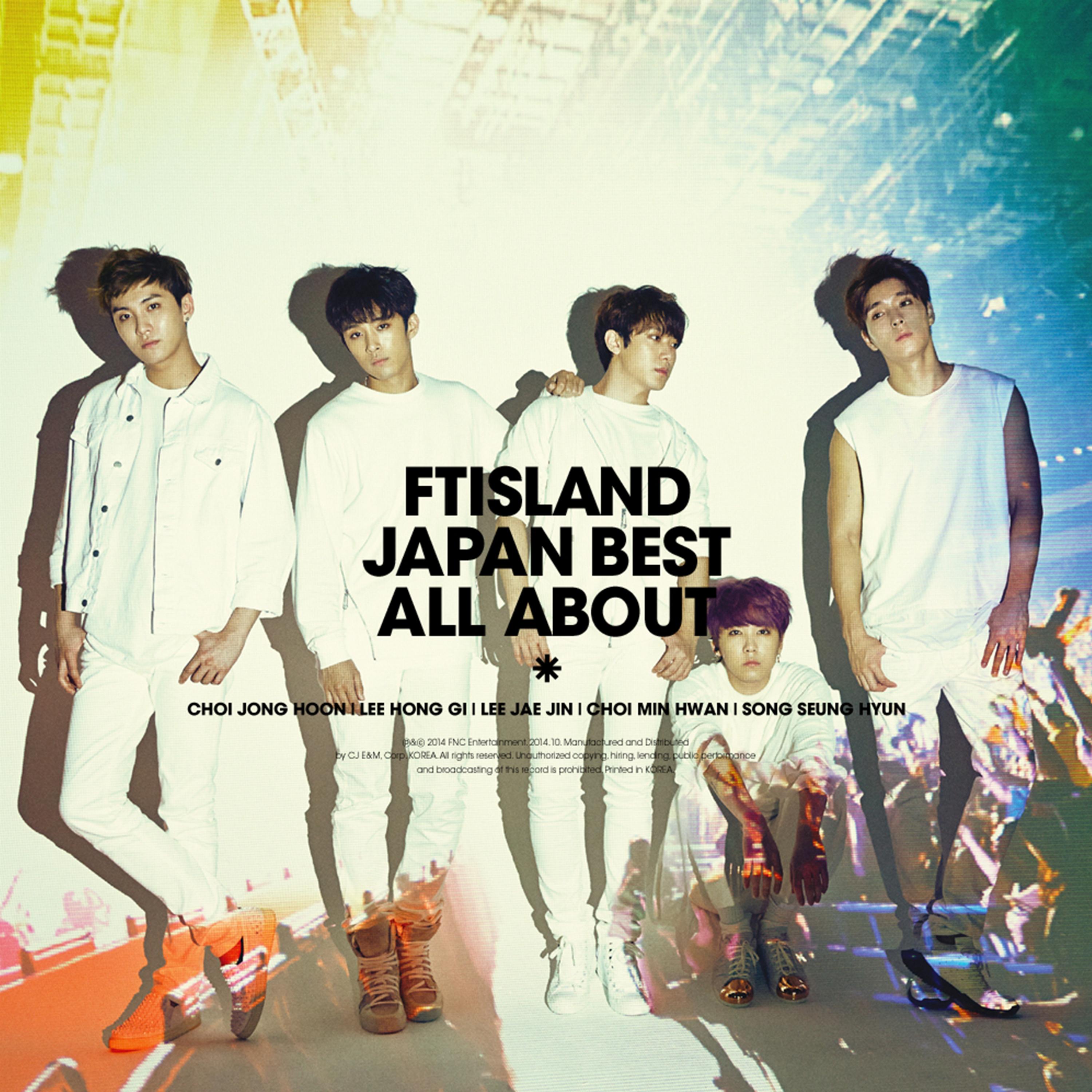 FTISLAND JAPAN BEST `ALL ABOUT`