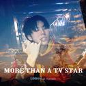 MORE THAN A TV STAR专辑