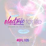 Electric For Life Episode 105专辑