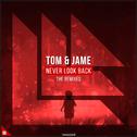 Never Look Back (The Remixes)专辑