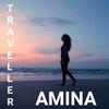 Amina - Traveller (Don't you worry mum)