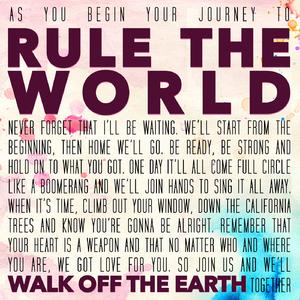 Walk Off The Earth - Rule The World （降5半音）
