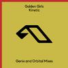 Golden Girls - Kinetic (Orbital Mix)