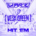 Hit Em (VESK GREEN Remix)专辑