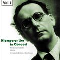 Klemperer Live in Concert, Vol.1