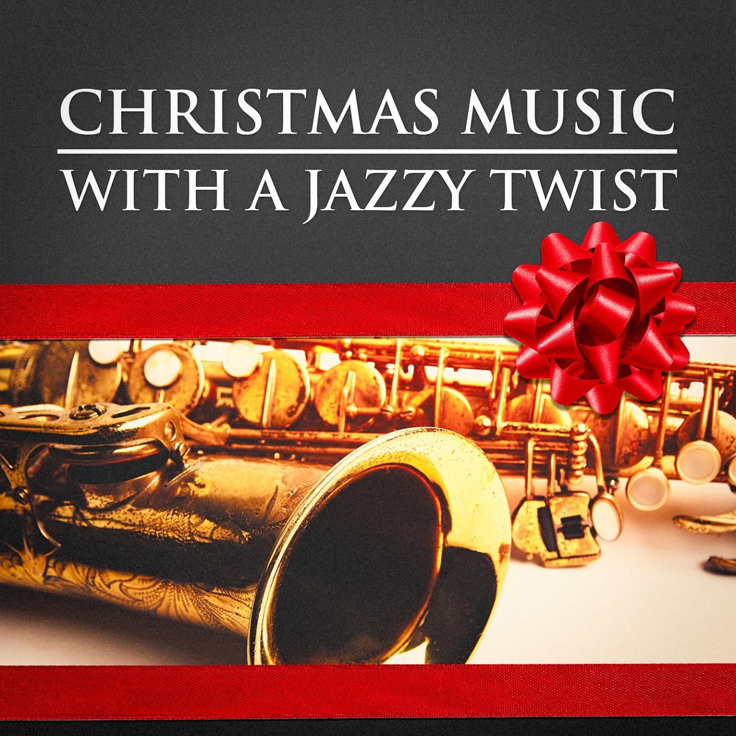 Christmas Music With a Jazzy Twist专辑