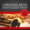 Christmas Music With a Jazzy Twist专辑