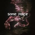 some place