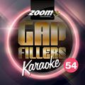 Zoom Karaoke Gap Fillers, Vol. 54