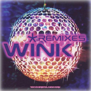 WINK REMIXES