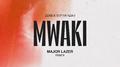 Mwaki (Major Lazer Remix)专辑