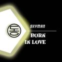 Born In Love专辑