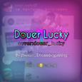 Douer Lucky Cover by douer_lucky
