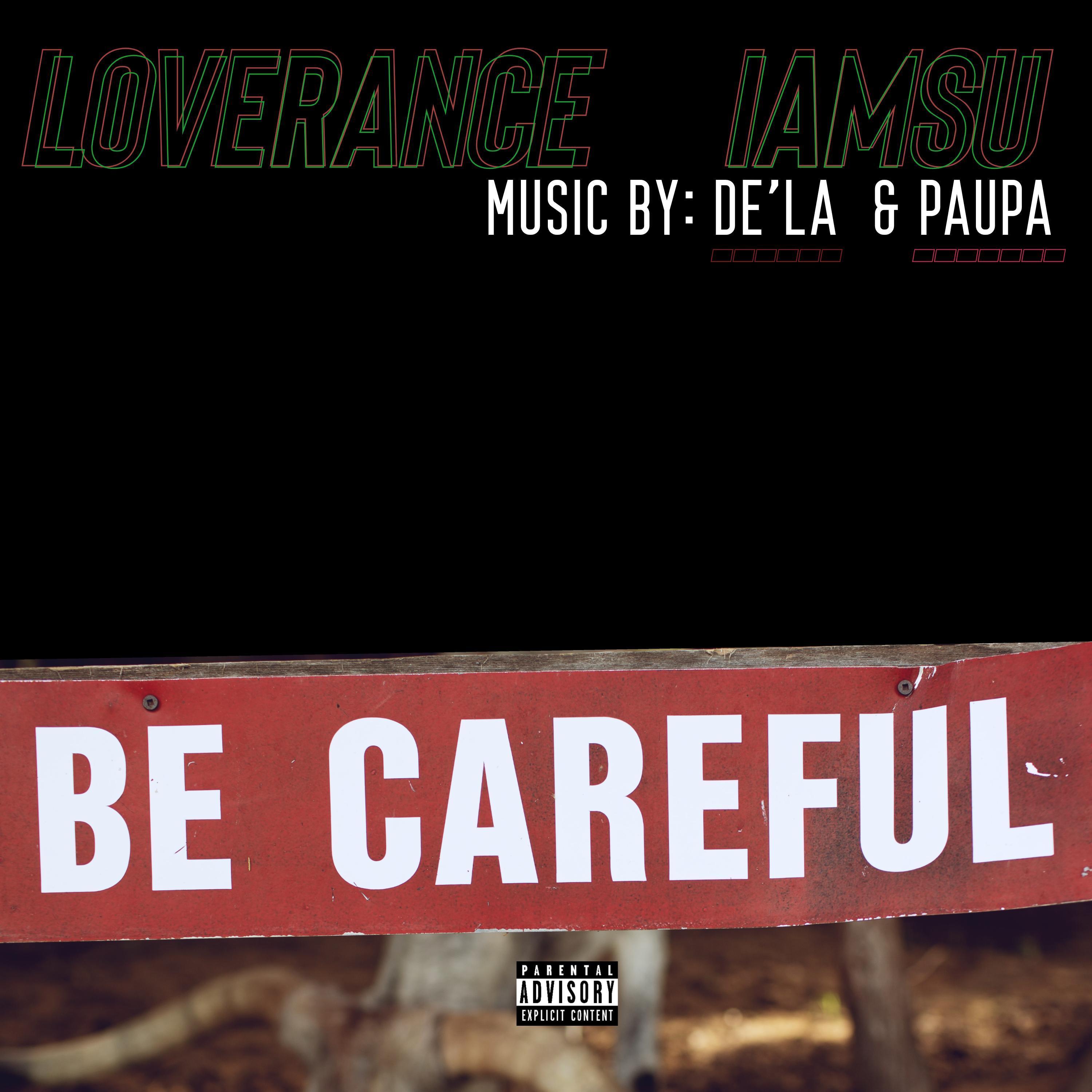 Be Careful (feat. IAMSU) [Remix]