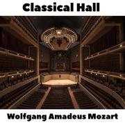 Classical Hall: Wolfgang Amadeus Mozart