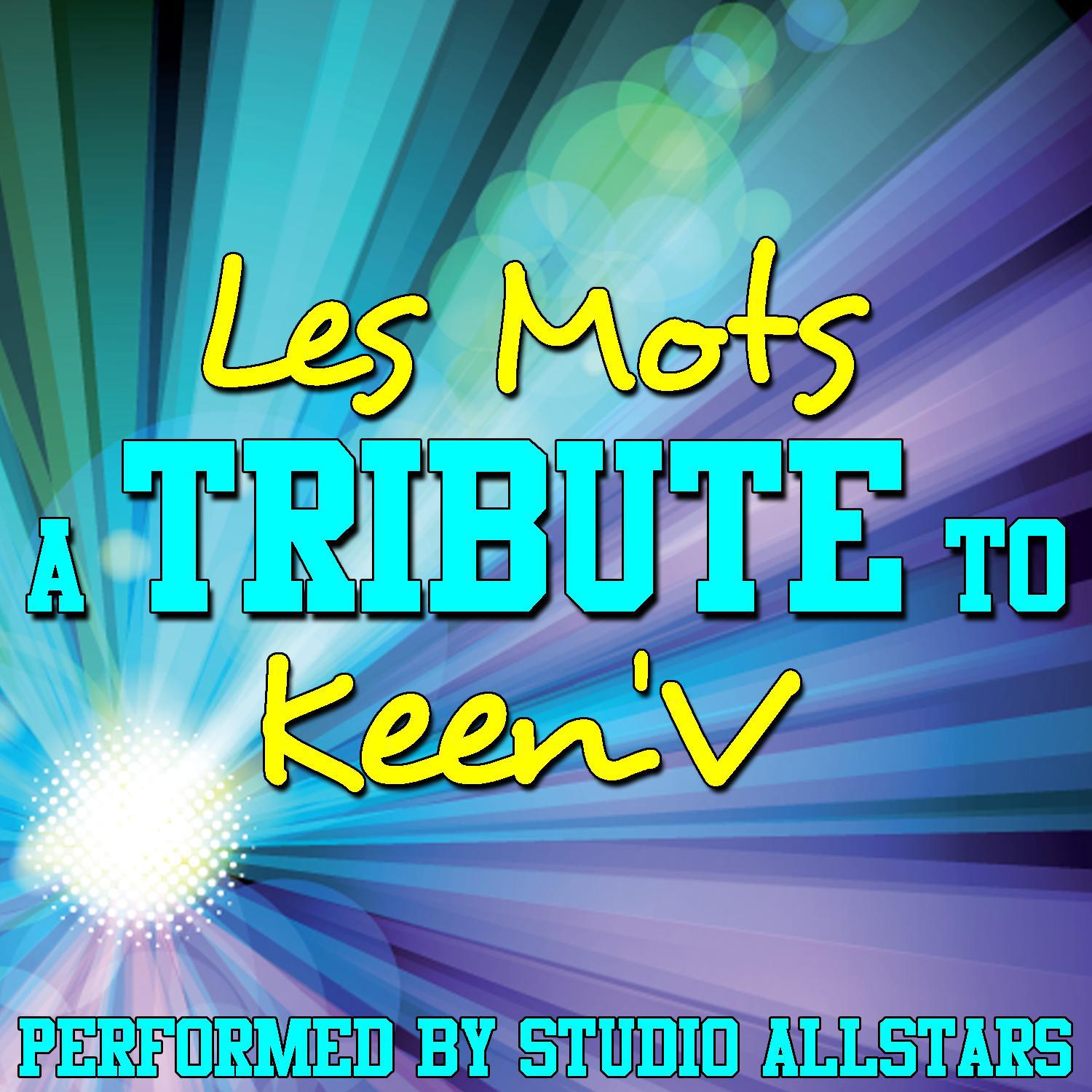 Les mots (A Tribute to Keen'V) - Single专辑