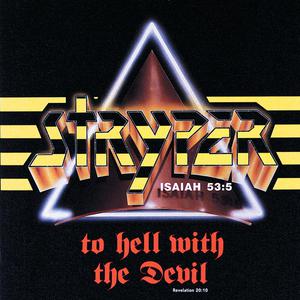 To Hell With The Devil - Stryper (Karaoke Version) 带和声伴奏 （升3半音）