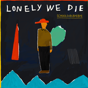 Lonely We Die