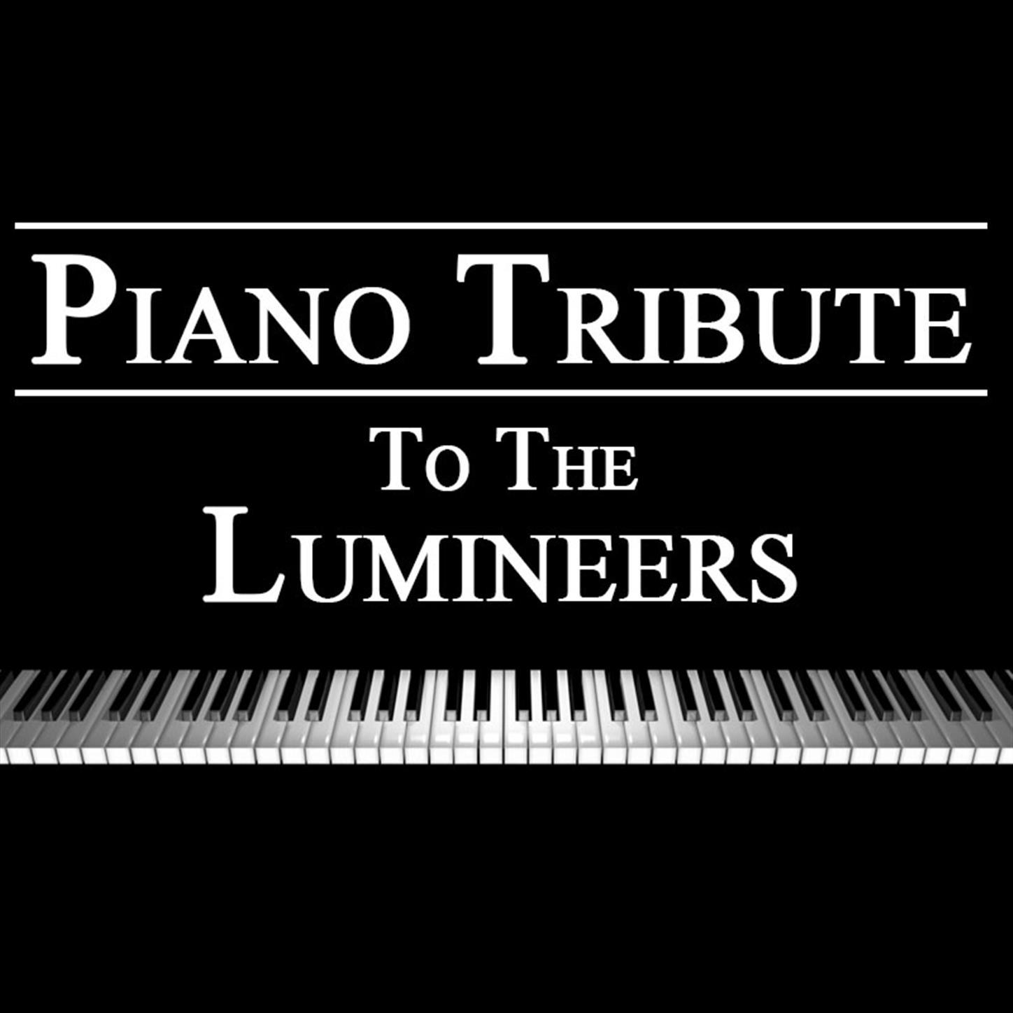 Piano Tribute to The Lumineers专辑