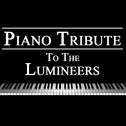 Piano Tribute to The Lumineers专辑