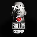 Fake Love (Caked Up TWERK Remix)