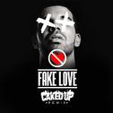 Fake Love (Caked Up TWERK Remix)专辑