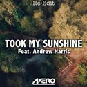 Took My Sunshine (feat. Andrew Harris) [Re-Edit]