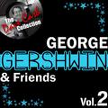 George Gershwin & Friends Vol.2 - [The Dave Cash Collection]